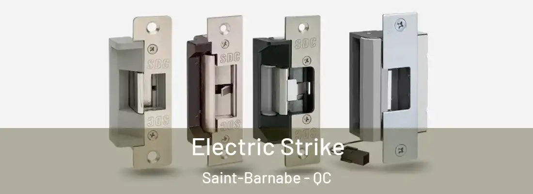  Electric Strike Saint-Barnabe - QC