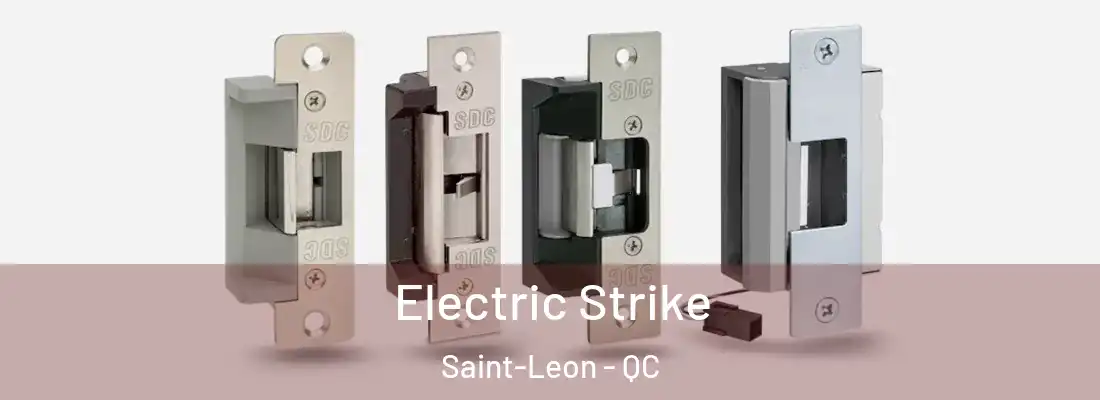  Electric Strike Saint-Leon - QC