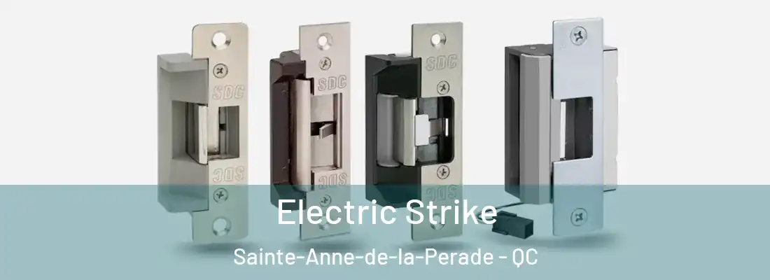  Electric Strike Sainte-Anne-de-la-Perade - QC