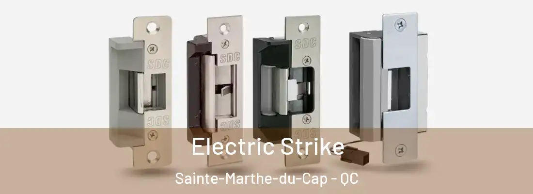  Electric Strike Sainte-Marthe-du-Cap - QC