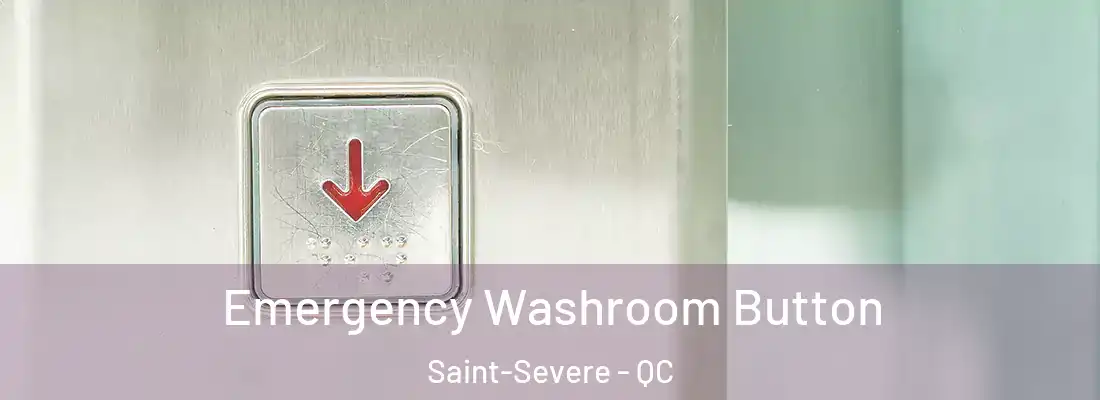  Emergency Washroom Button Saint-Severe - QC