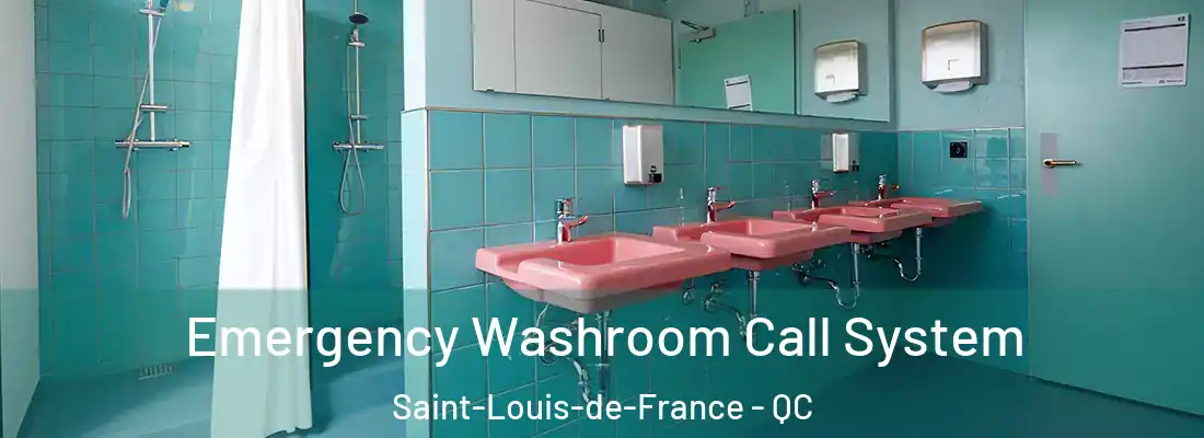  Emergency Washroom Call System Saint-Louis-de-France - QC