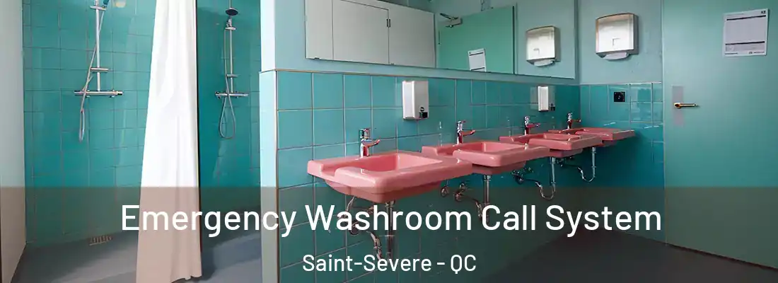  Emergency Washroom Call System Saint-Severe - QC