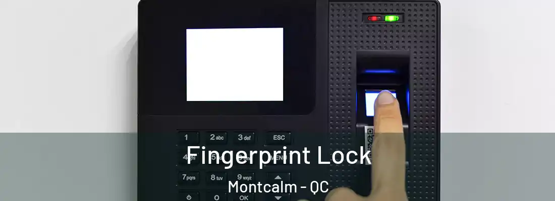  Fingerprint Lock Montcalm - QC
