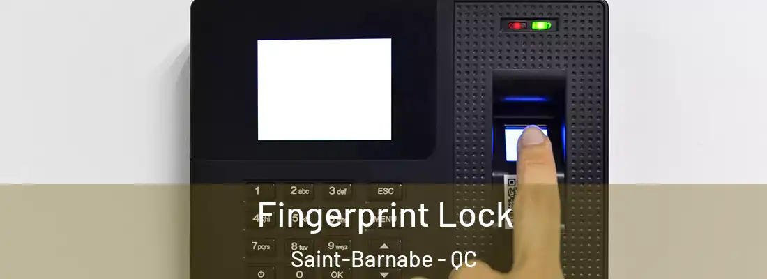  Fingerprint Lock Saint-Barnabe - QC