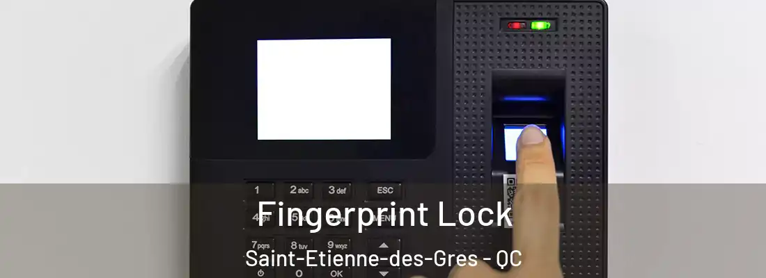  Fingerprint Lock Saint-Etienne-des-Gres - QC