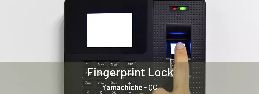  Fingerprint Lock Yamachiche - QC