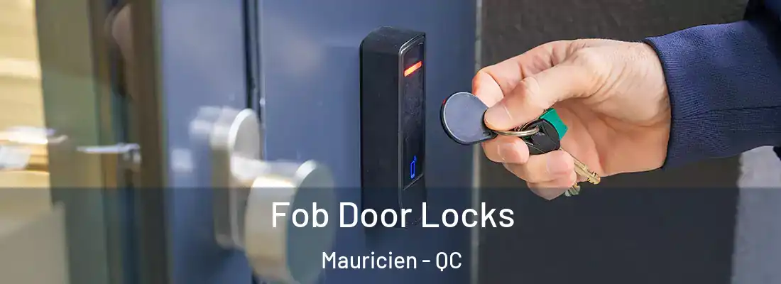  Fob Door Locks Mauricien - QC