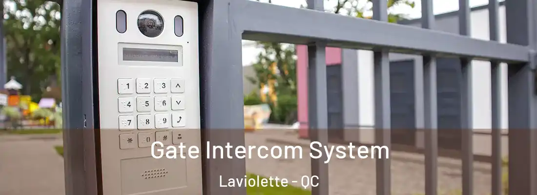  Gate Intercom System Laviolette - QC