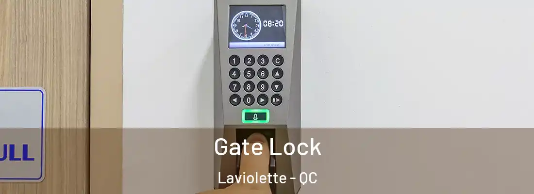  Gate Lock Laviolette - QC
