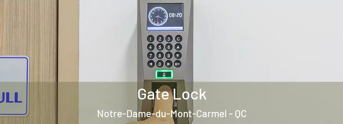  Gate Lock Notre-Dame-du-Mont-Carmel - QC