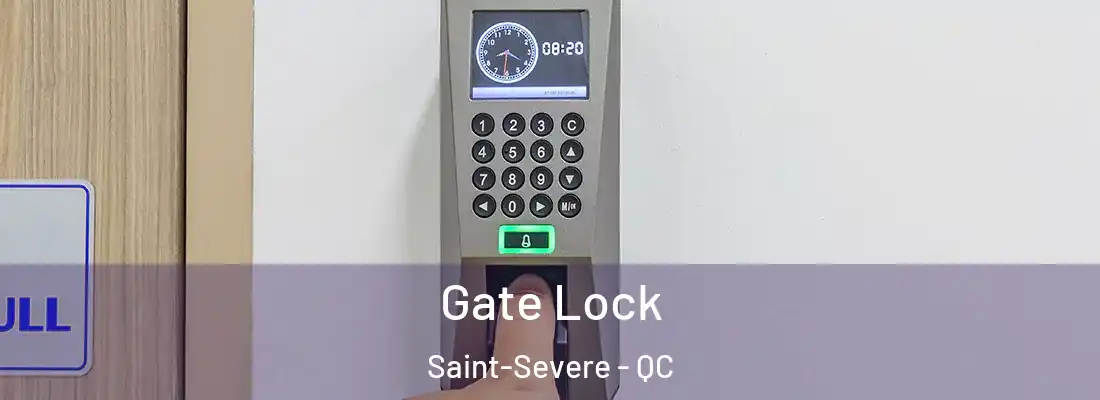  Gate Lock Saint-Severe - QC