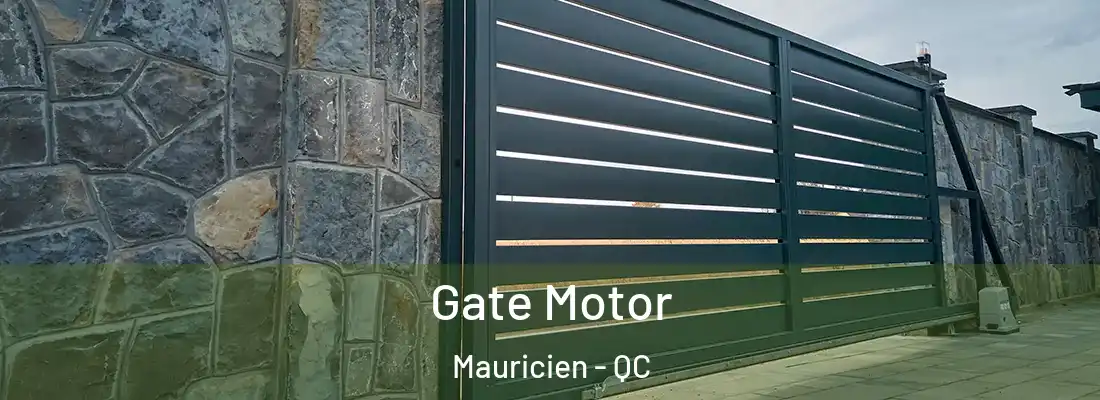  Gate Motor Mauricien - QC