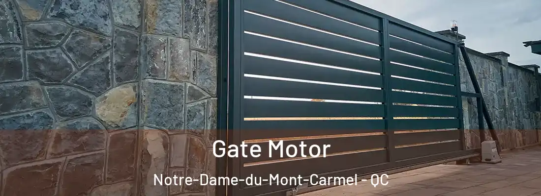  Gate Motor Notre-Dame-du-Mont-Carmel - QC