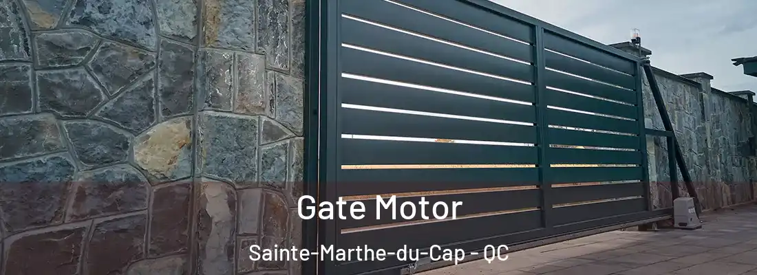  Gate Motor Sainte-Marthe-du-Cap - QC