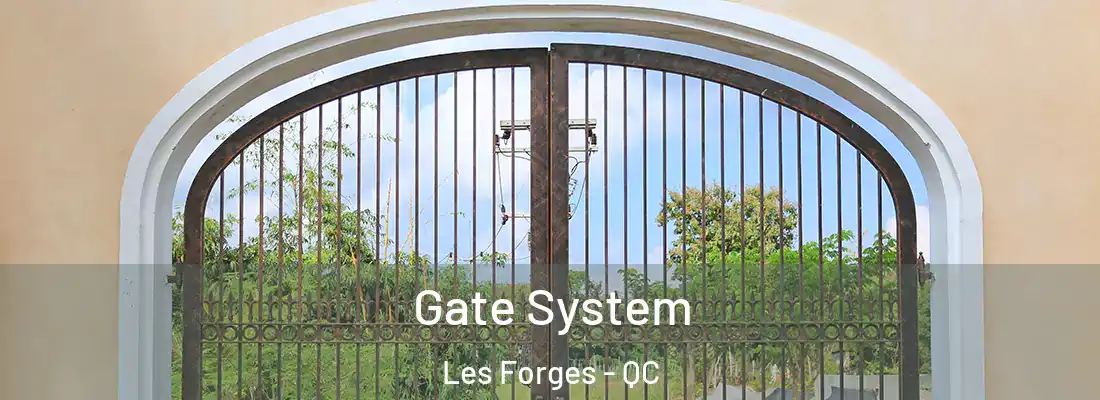  Gate System Les Forges - QC