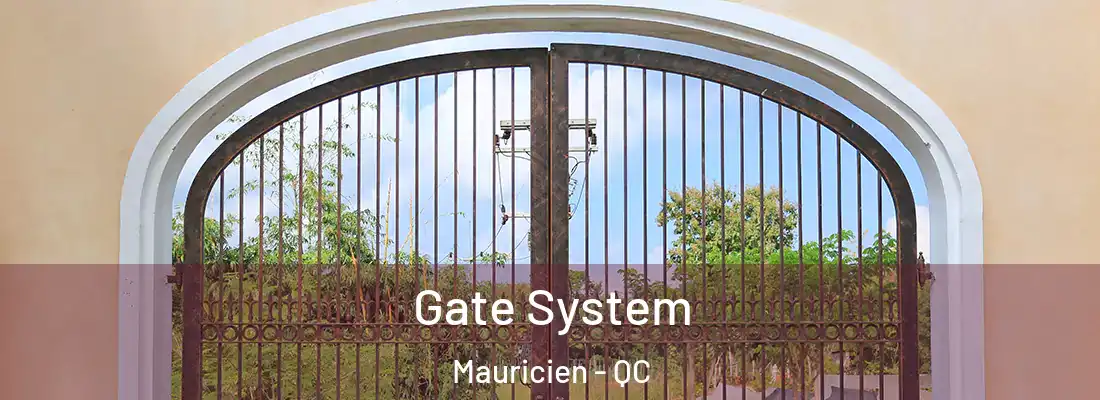  Gate System Mauricien - QC