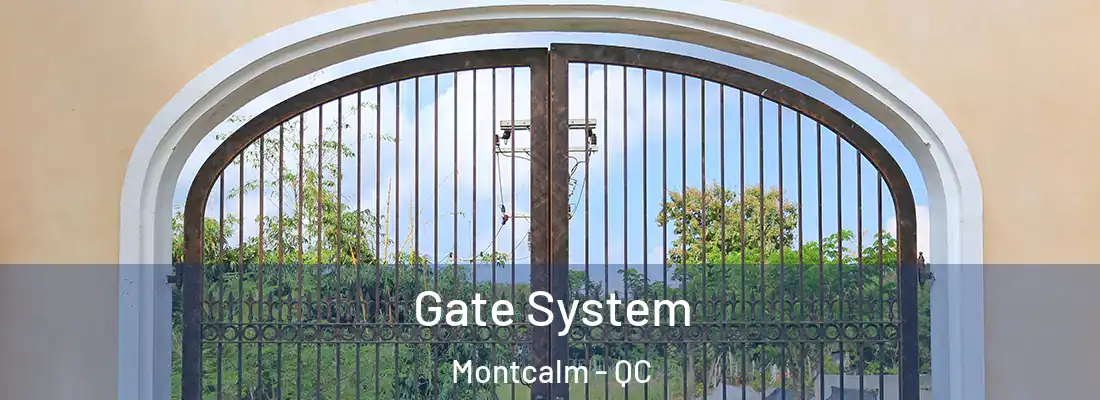  Gate System Montcalm - QC