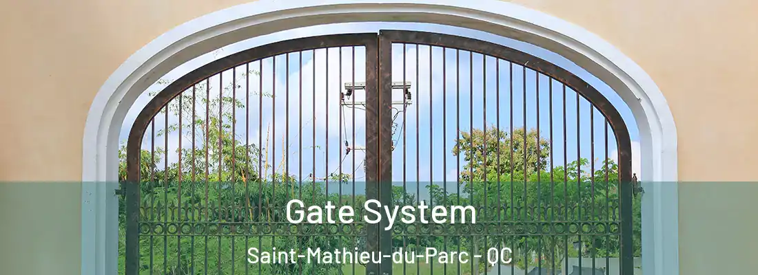  Gate System Saint-Mathieu-du-Parc - QC
