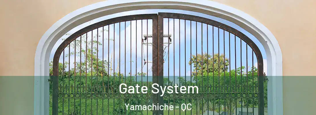  Gate System Yamachiche - QC
