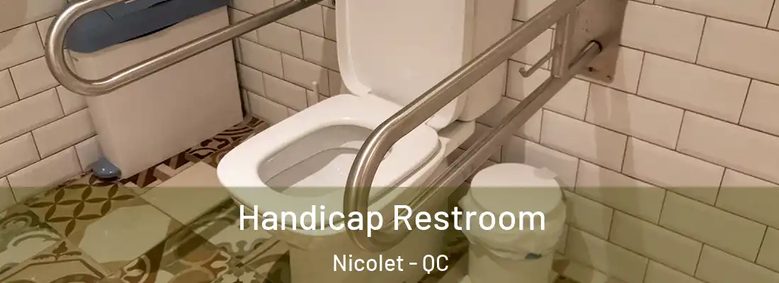  Handicap Restroom Nicolet - QC
