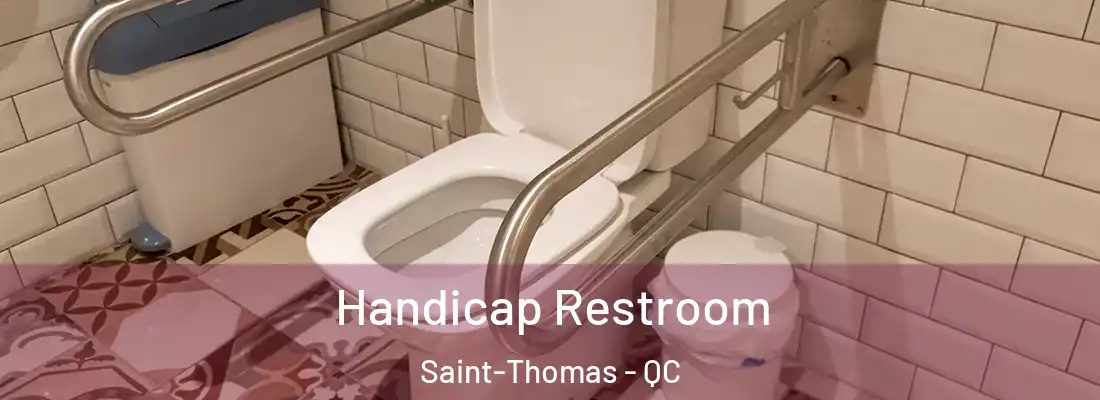  Handicap Restroom Saint-Thomas - QC