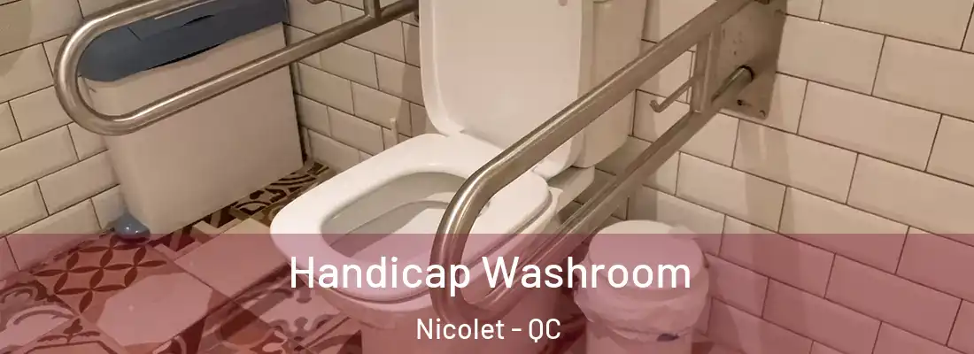  Handicap Washroom Nicolet - QC