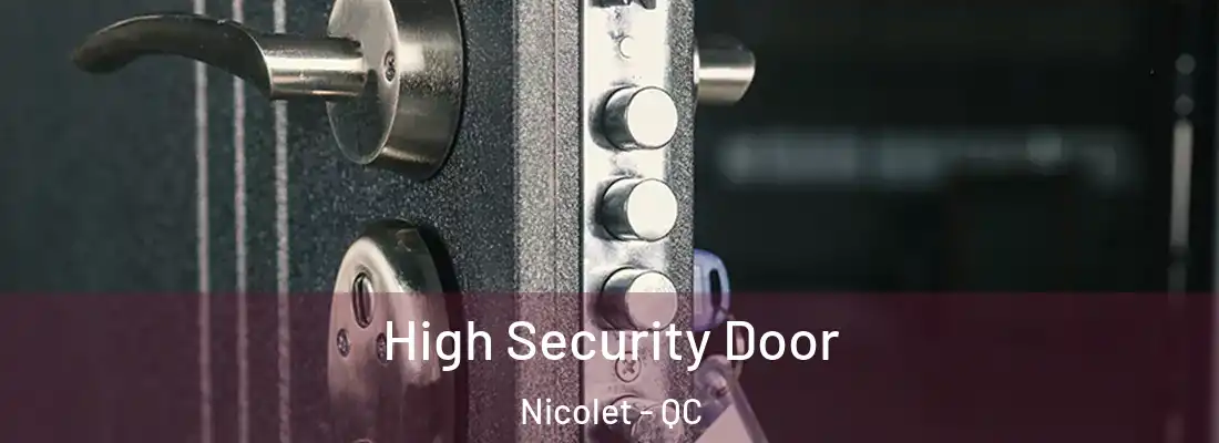  High Security Door Nicolet - QC