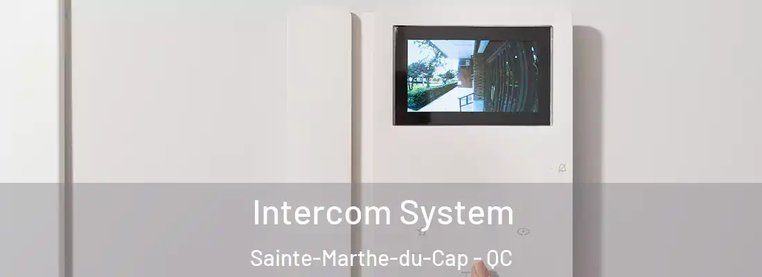  Intercom System Sainte-Marthe-du-Cap - QC