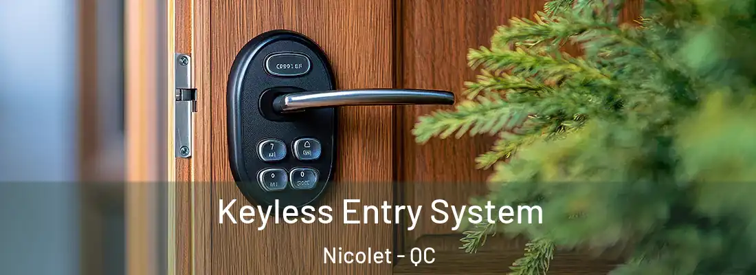  Keyless Entry System Nicolet - QC