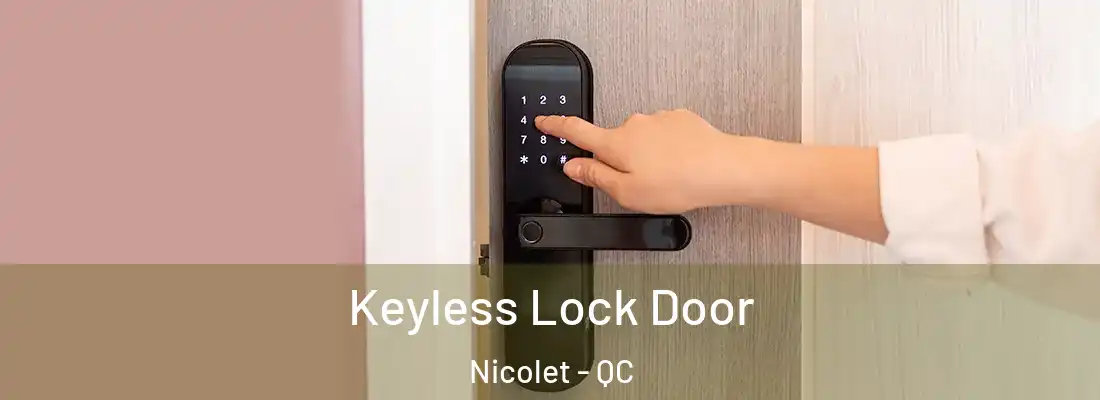  Keyless Lock Door Nicolet - QC