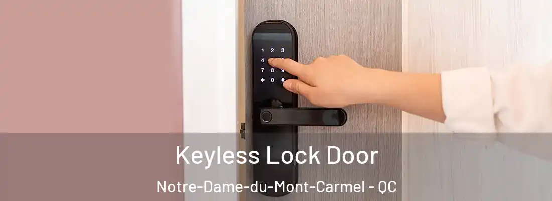  Keyless Lock Door Notre-Dame-du-Mont-Carmel - QC