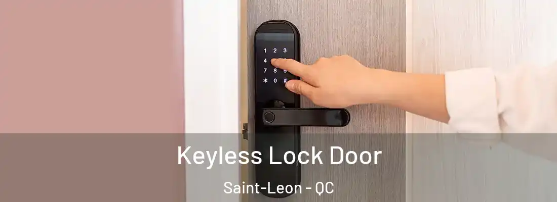 Keyless Lock Door Saint-Leon - QC