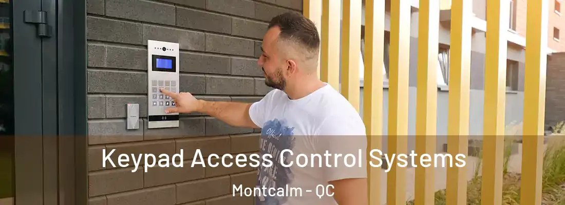  Keypad Access Control Systems Montcalm - QC