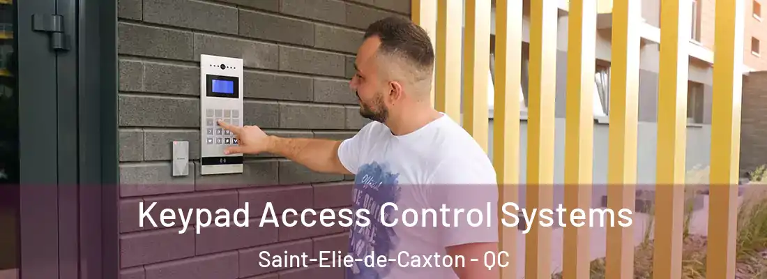  Keypad Access Control Systems Saint-Elie-de-Caxton - QC