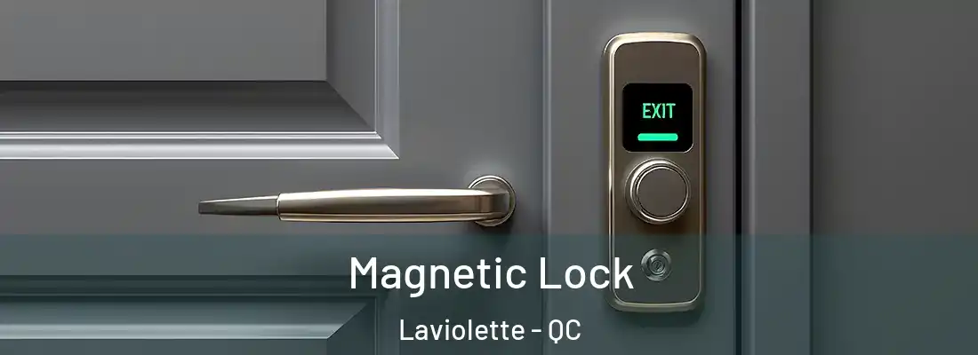  Magnetic Lock Laviolette - QC