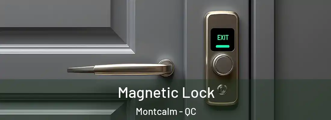  Magnetic Lock Montcalm - QC