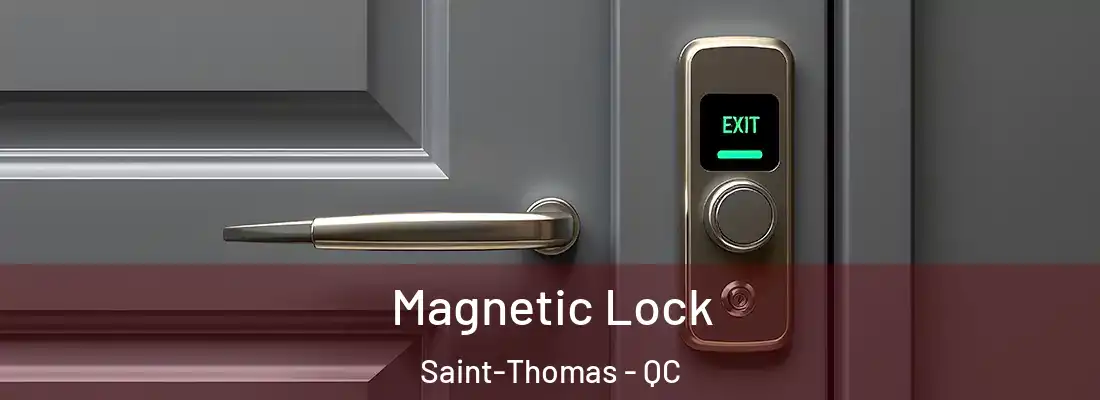  Magnetic Lock Saint-Thomas - QC