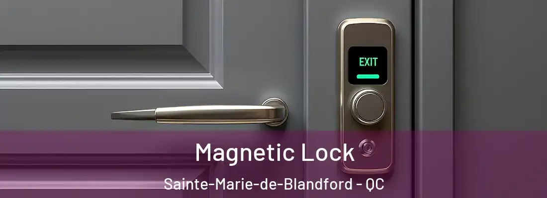  Magnetic Lock Sainte-Marie-de-Blandford - QC