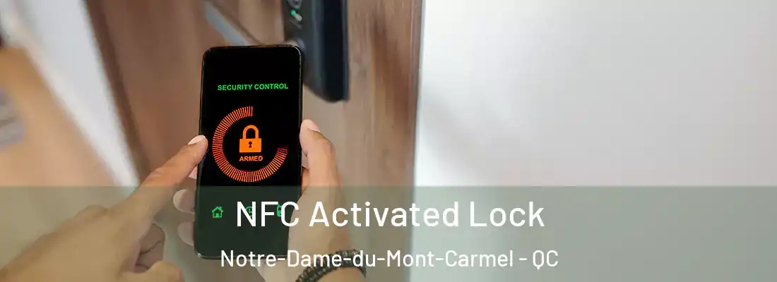  NFC Activated Lock Notre-Dame-du-Mont-Carmel - QC