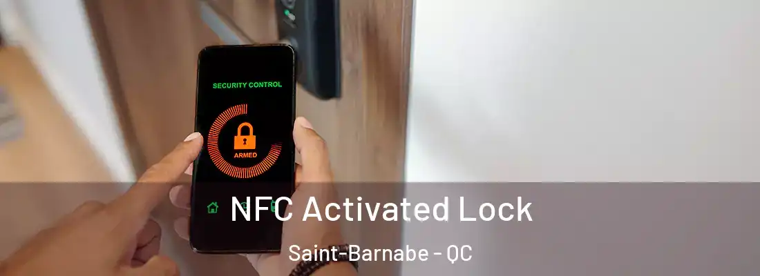  NFC Activated Lock Saint-Barnabe - QC