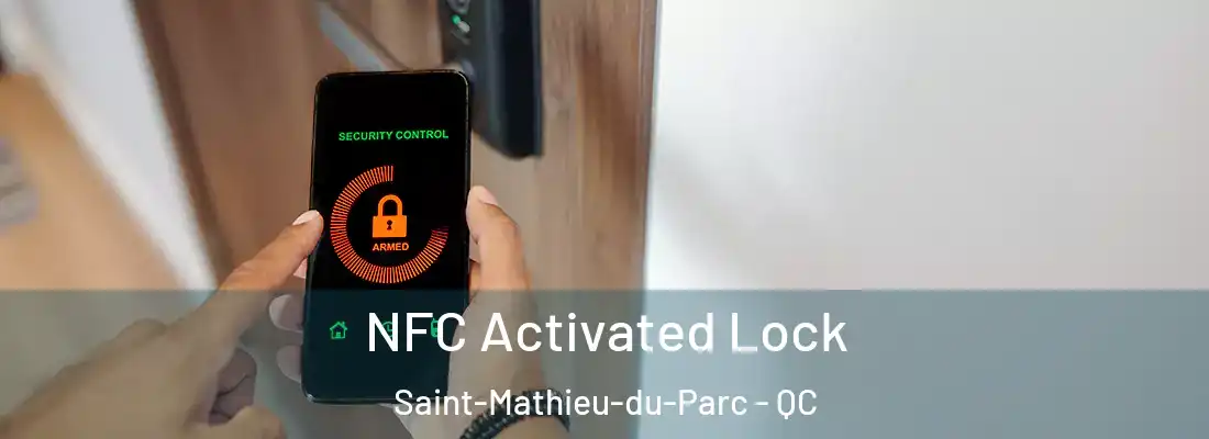  NFC Activated Lock Saint-Mathieu-du-Parc - QC