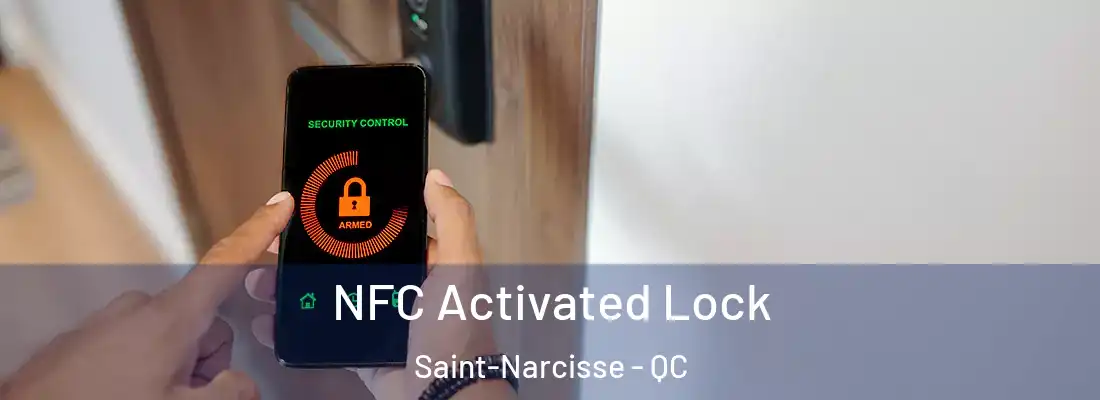  NFC Activated Lock Saint-Narcisse - QC