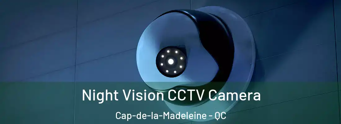  Night Vision CCTV Camera Cap-de-la-Madeleine - QC