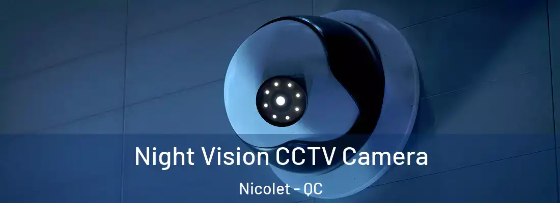  Night Vision CCTV Camera Nicolet - QC
