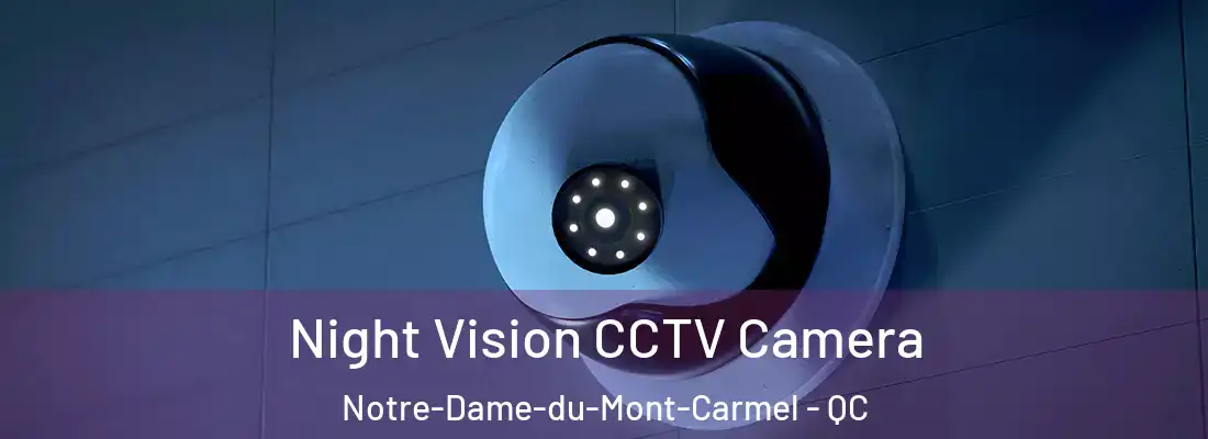  Night Vision CCTV Camera Notre-Dame-du-Mont-Carmel - QC