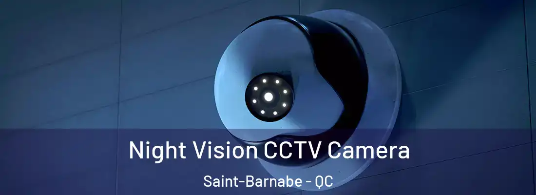  Night Vision CCTV Camera Saint-Barnabe - QC