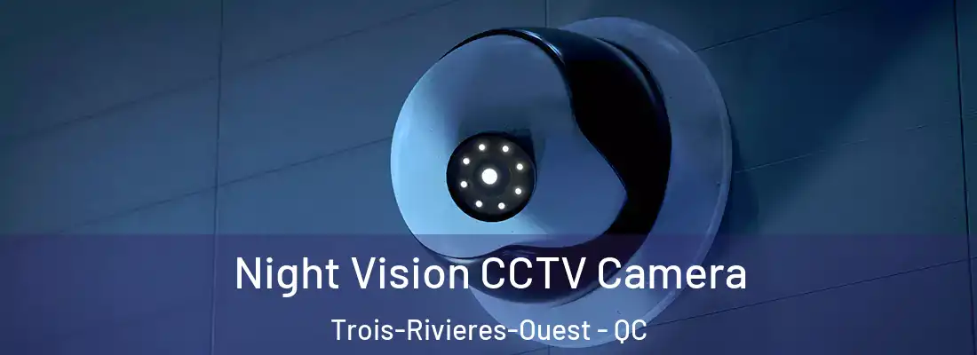  Night Vision CCTV Camera Trois-Rivieres-Ouest - QC
