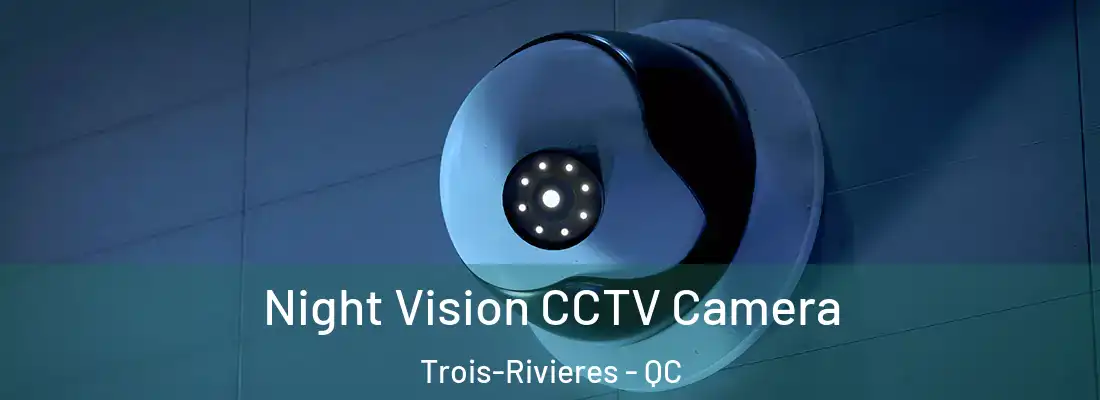  Night Vision CCTV Camera Trois-Rivieres - QC