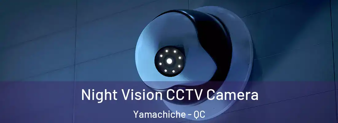  Night Vision CCTV Camera Yamachiche - QC
